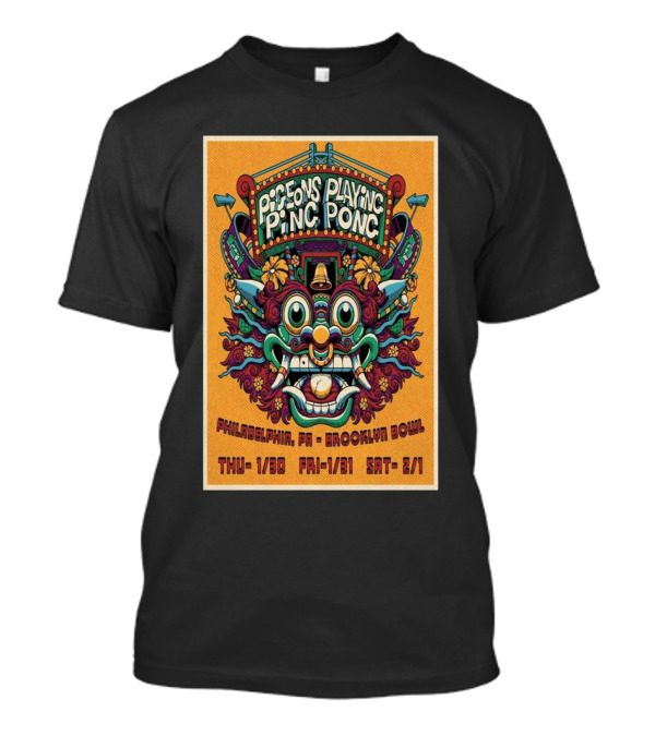 Pigeons Playing Ping Pong Live At Brooklyn Bowl Philadelphia January 30 February 1 2025 Event T-Shirt