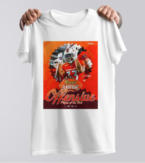 Reese’s Senior Bowl Virginia Tech Bhayshul Tuten Offensive Player Of The Week T-Shirt