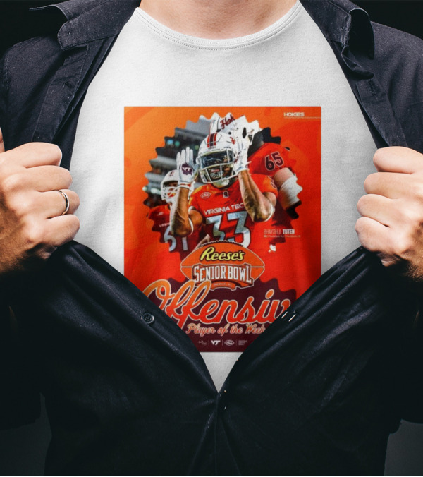 Reese’s Senior Bowl Virginia Tech Bhayshul Tuten Offensive Player Of The Week T-Shirt