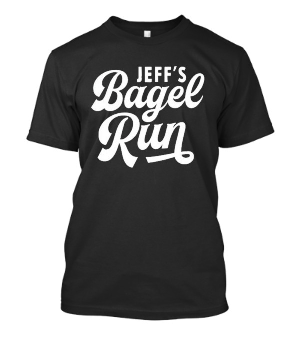 JEFF'S Bagel Run T-Shirt