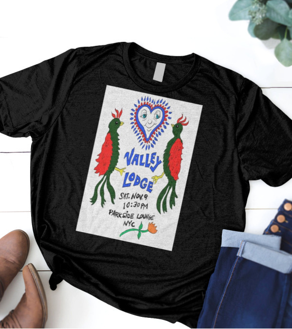 Valley Lodge Nov 9 2024 10:30 PM Parkside Lounge NYC Red Green Birds Heart T-Shirt