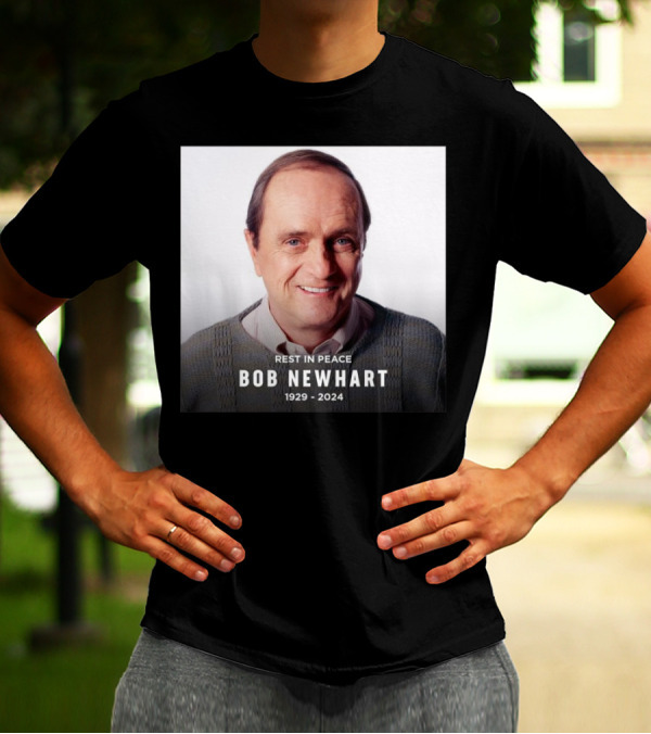 Rest In Peace Bob Newhart 1929-2024 Legendary Comedian And Star T-Shirt