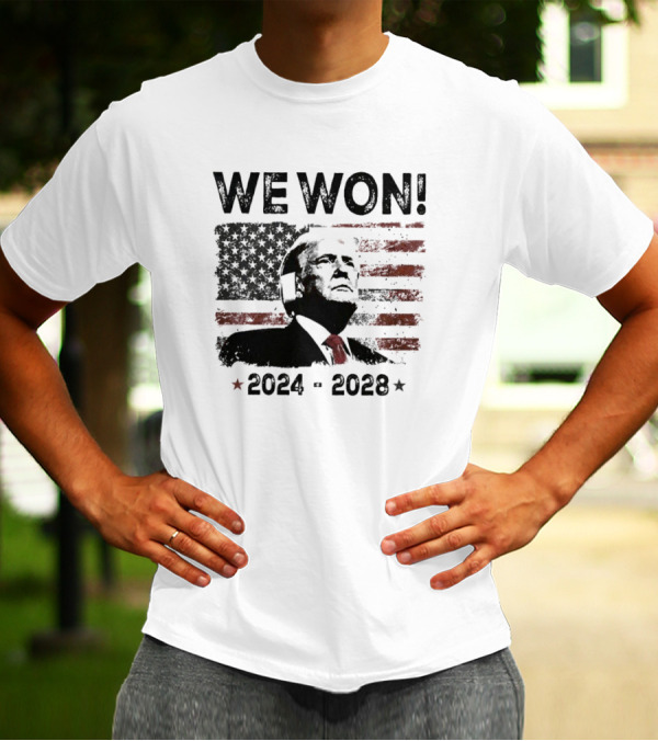 We Won 2024-2028 USA Flag Trump Portrait Stars Stripes T-Shirt
