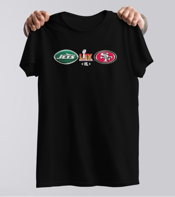 Jets Vs SF Super Bowl LIX NFL Matchup T-Shirt