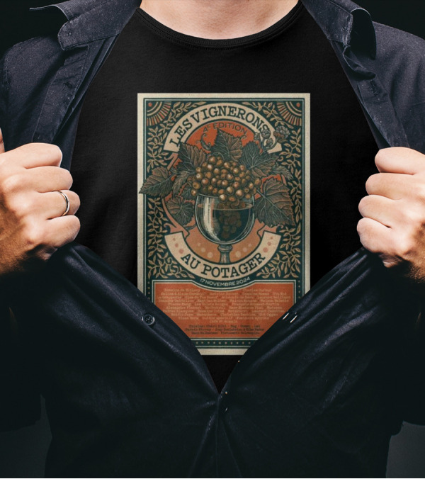 Les Vignerons 4e Edition Au Potager Saint Vrain France 17 Novembre T-Shirt