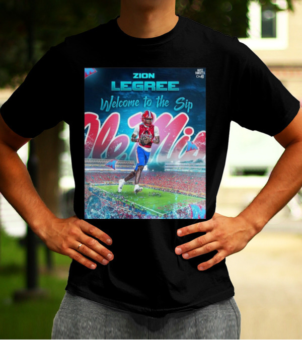 Zion Legree Welcome To The Sip Ole Miss Rebels Football Stadium T-Shirt