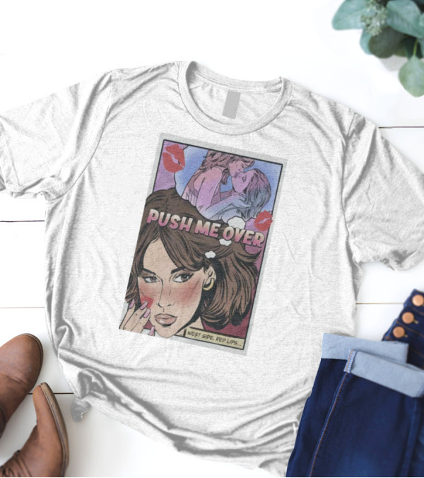 Push Me Over West Side Red Lips Comic T-Shirt