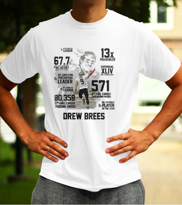 Drew Brees New Orleans Saints Legend 2024 NFL Passing Leader 13x Pro Bowler Super Bowl XLIV MVP T-Shirt