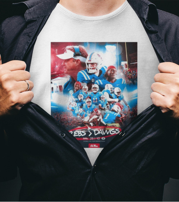 Rebs Vs Dawgs Ole Miss Victory Celebration 28-10 Featuring Lane Kiffin And Jaxson Dart T-Shirt
