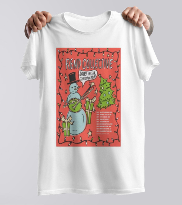 Rend Collective Jolly Irish Christmas Tour Dates And Festive Snowman With Banjo Art T-Shirt