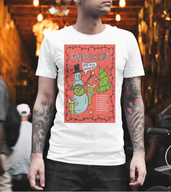 Rend Collective Jolly Irish Christmas Tour Dates And Festive Snowman With Banjo Art T-Shirt