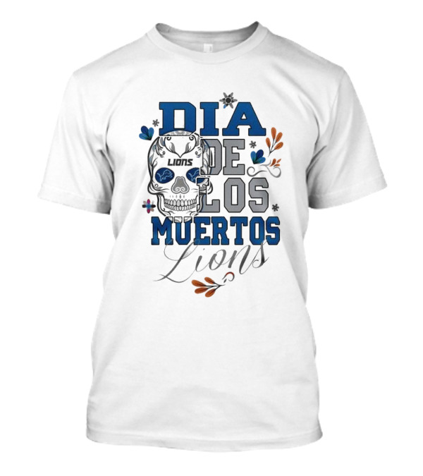 Dia De Los Muertos Lions Skull Football Detroit T-Shirt