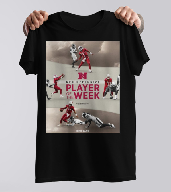 Kyler Murray NFC Offensive Player Of The Week Arizona Cardinals Bird Gang T-Shirt