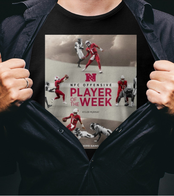 Kyler Murray NFC Offensive Player Of The Week Arizona Cardinals Bird Gang T-Shirt