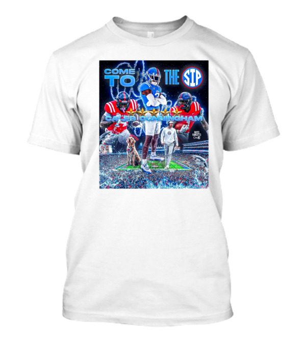 Come To The Sip Caleb Cunningham Five-Star 2025 Alabama To Ole Miss Football T-Shirt