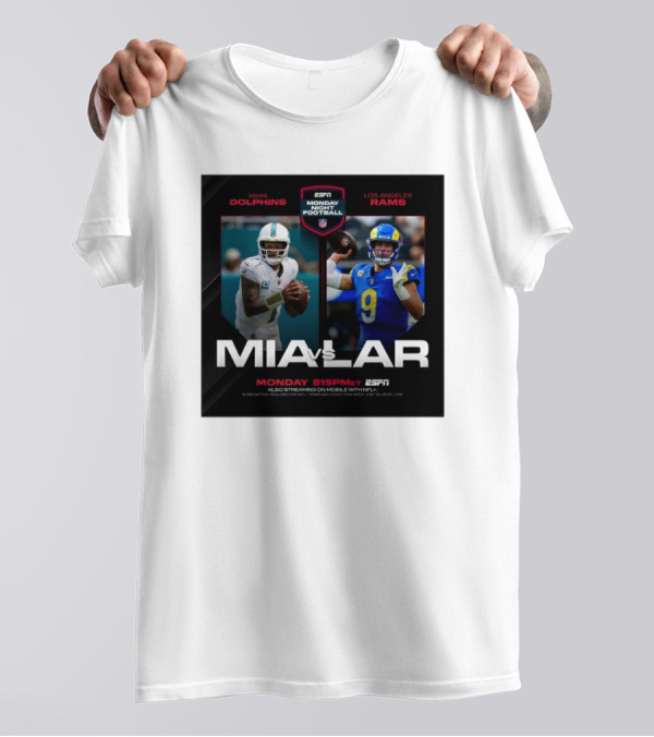 Miami Dolphins Vs Los Angeles Rams ESPN Monday Night Football 8:15PM ET T-Shirt