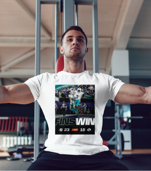 Fins Win Week 10 Miami Dolphins 23 Vs Los Angeles Rams 15 T-Shirt