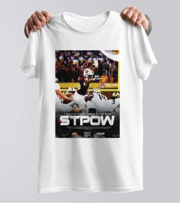 STPOW Martell Hughes Arizona State Sun Devils Special Teams Player Of The Week T-Shirt