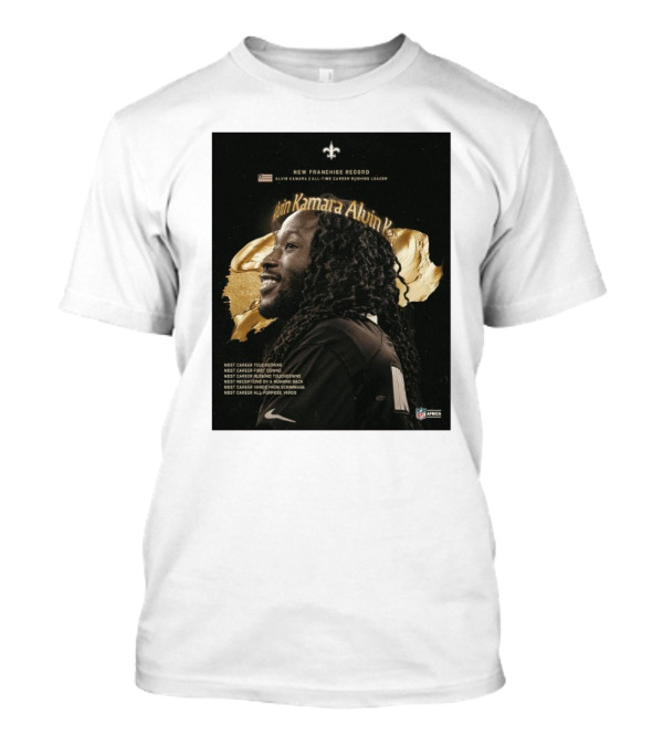 New Franchise Record Alvin Kamara All-Time Career Rushing Leader Most Career Touchdowns New Orleans Saints NFL T-Shirt