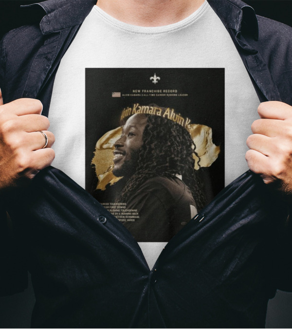 New Franchise Record Alvin Kamara All-Time Career Rushing Leader Most Career Touchdowns New Orleans Saints NFL T-Shirt