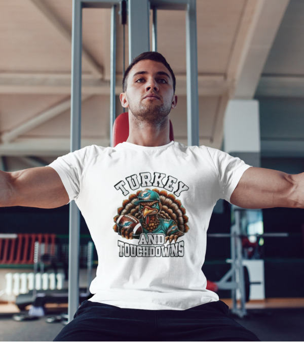 Turkey And Touchdowns Miami Dolphins Happy Thanksgiving T-Shirt