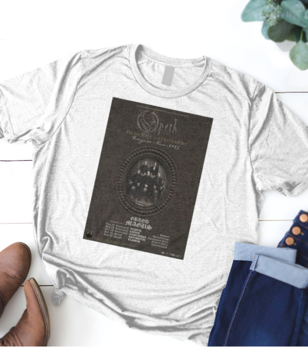 Opeth The Last Will And Testament European Tour 2025 Grand Magus Concert Poster Bristol London Birmingham Manchester Glasgow T-Shirt