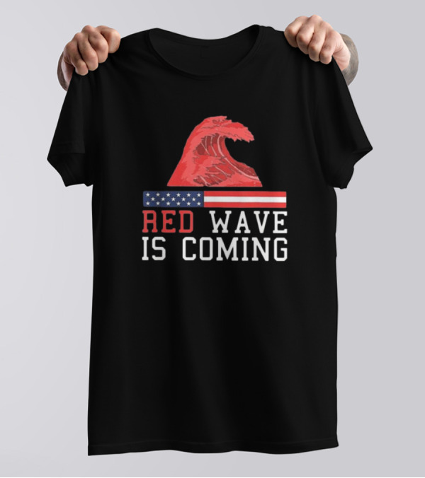 Red Wave Is Coming American Flag Wave T-Shirt