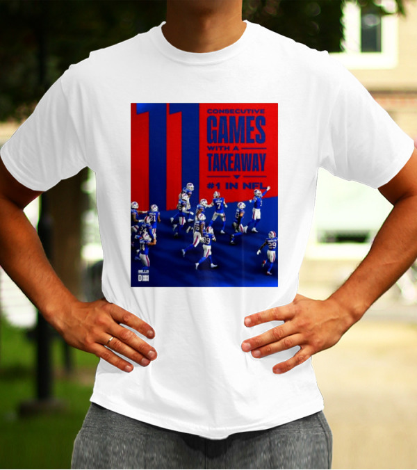 Buffalo Bills 11 Consecutive Games With A Takeaway #1 In NFL T-Shirt