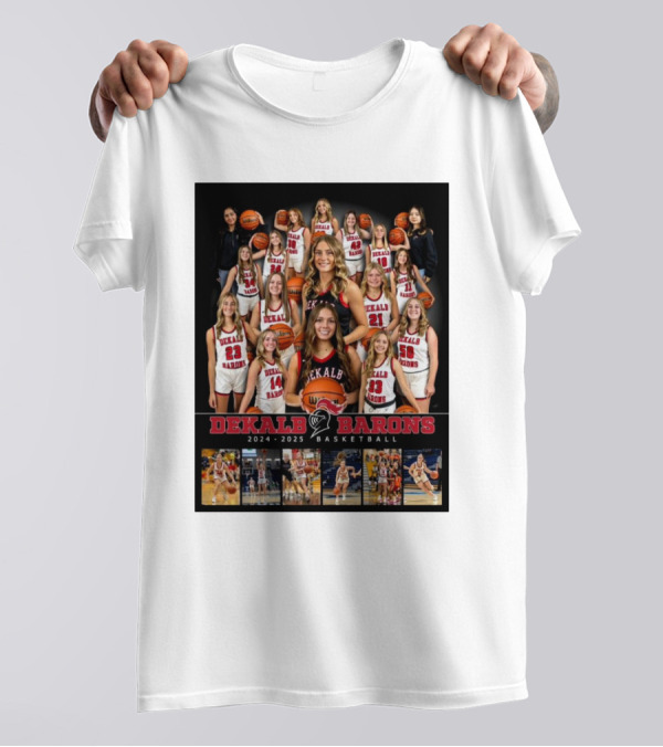 Dekalb Barons Basketball 2024-2025 Team Photo With Lady Players T-Shirt