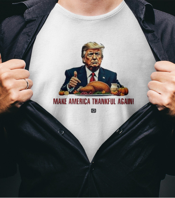 Harris Jr Trump Make America Thankful Again Thanksgiving Dinner T-Shirt
