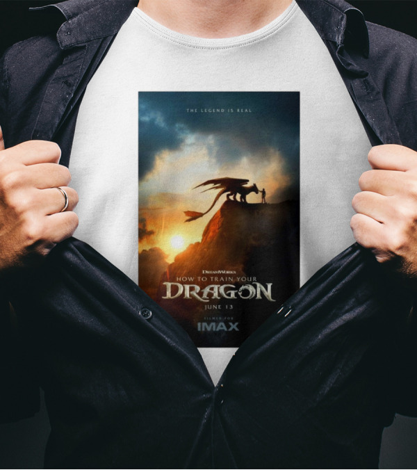 DreamWorks How To Train Your Dragon The Legend Is Real June 13 IMAX Release T-Shirt