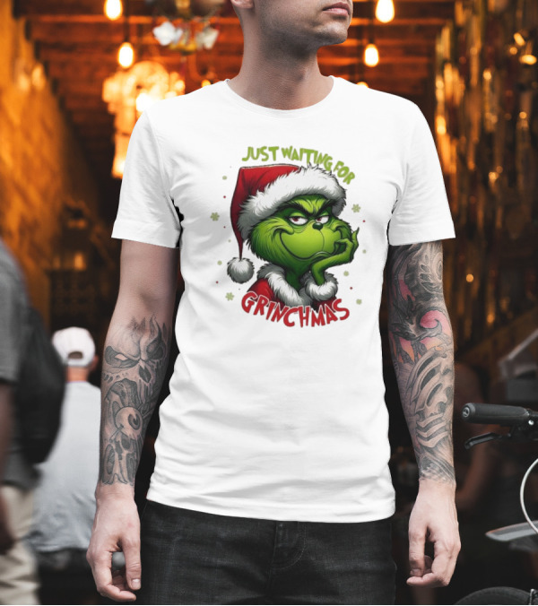 Just Waiting For Grinchmas Merry Christmas T-Shirt