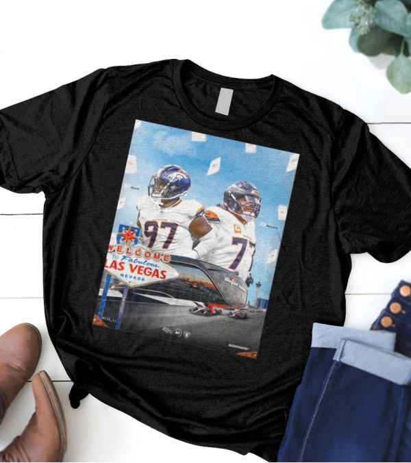 Week 12 Denver Broncos Roach And Meinerz At Las Vegas Raiders Welcome To Fabulous Las Vegas Nevada T-Shirt
