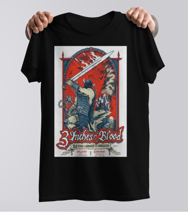 3 Inches Of Blood 20 Years Of Advance And Vanquish Calgary Edmonton Midway Music Hall Nov 23 T-Shirt