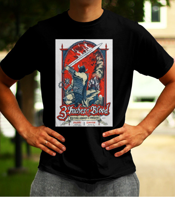 3 Inches Of Blood 20 Years Of Advance And Vanquish Calgary Edmonton Midway Music Hall Nov 23 T-Shirt