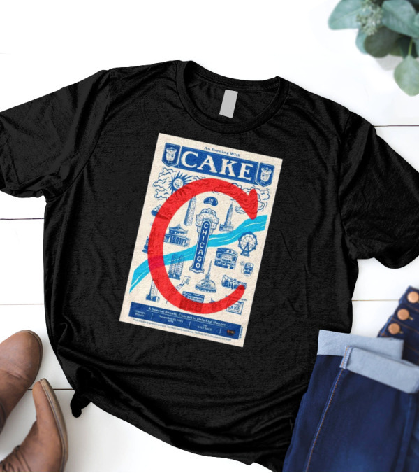 An Evening With Cake In Chicago IL Nov 23 2024 Benefit Concert To Help End Hunger T-Shirt
