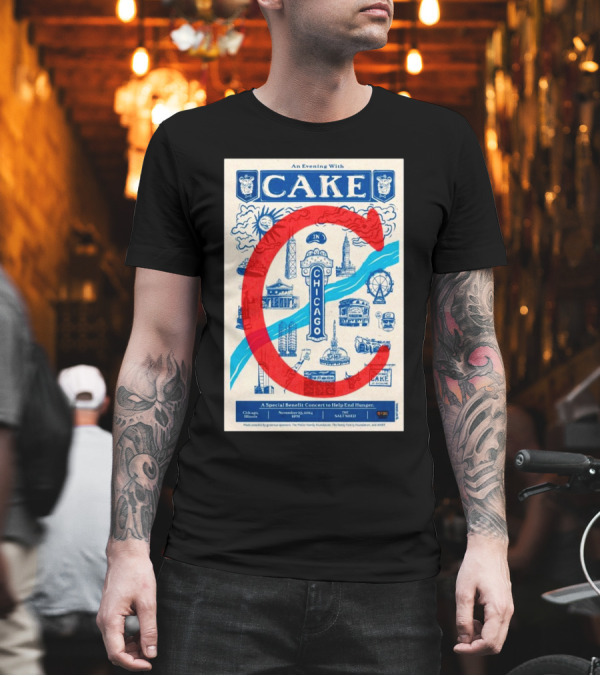 An Evening With Cake In Chicago IL Nov 23 2024 Benefit Concert To Help End Hunger T-Shirt