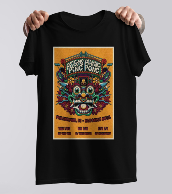 Pigeons Playing Ping Pong Philadelphia PA Brooklyn Bowl Jan 30-31 2025 W/ Yam Yam W/ Space Bacon W/ Houseplant T-Shirt