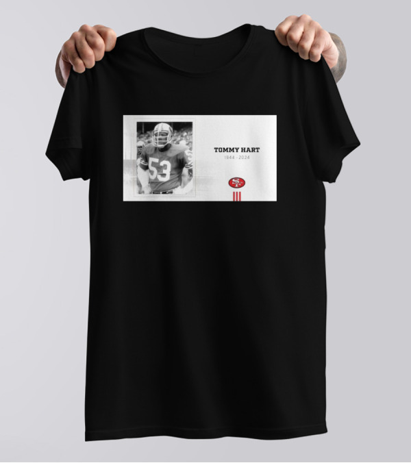 Tommy Hart San Francisco 49ers 1944-2024 Number 53 T-Shirt