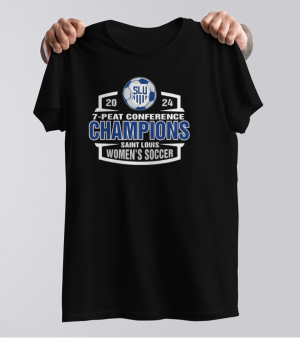 Saint Louis Women's Soccer 2024 SLU 7-Peat Conference Champions T-Shirt