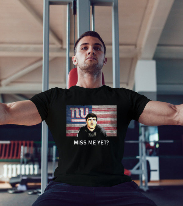 Miss Me Yet New York Giants NFL Daniel Jones T-Shirt