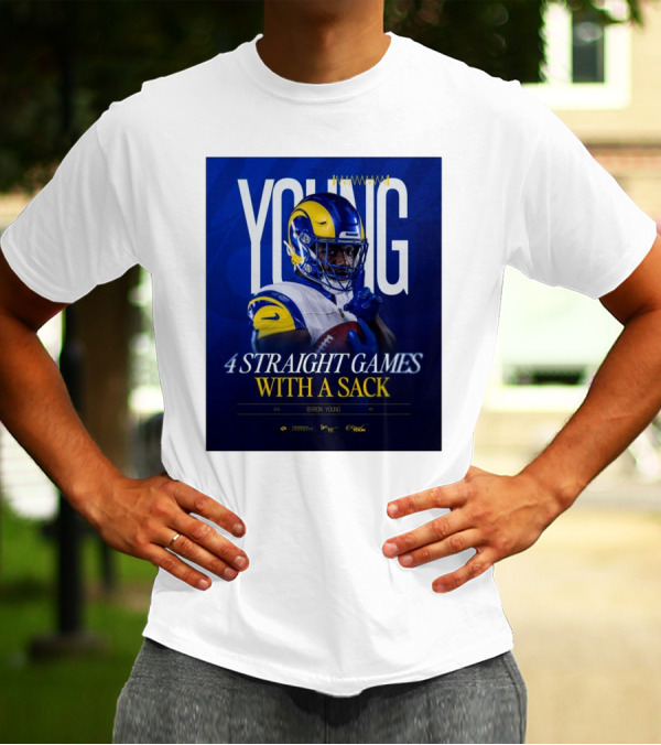 Byron Young Los Angeles Rams Football 4 Straight Games With A Sack T-Shirt