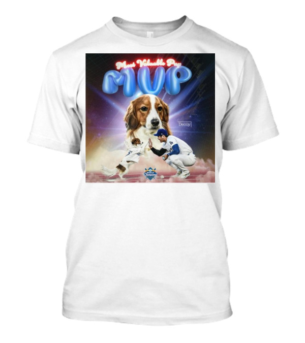 Decoy Most Valuable Pup MVP With Baseball Player And Dog - World Champions T-Shirt
