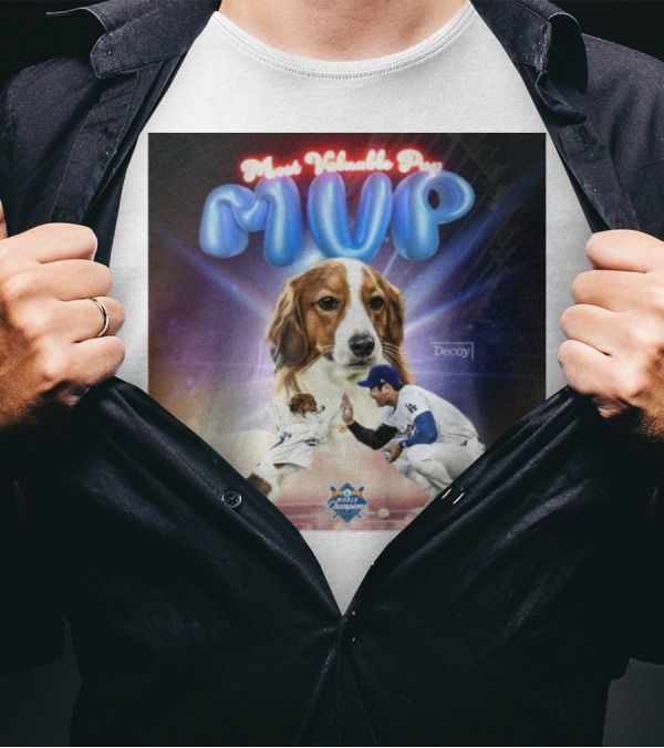 Decoy Most Valuable Pup MVP With Baseball Player And Dog - World Champions T-Shirt