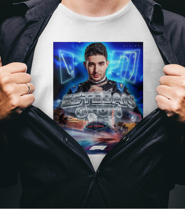 F1 Alpine Esteban Ocon Las Vegas Nevada Racing Event T-Shirt
