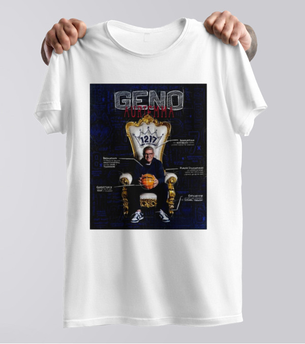 Geno Auriemma 1217 Wins Dedication Insatiable Consistency Player Development Efficiency T-Shirt