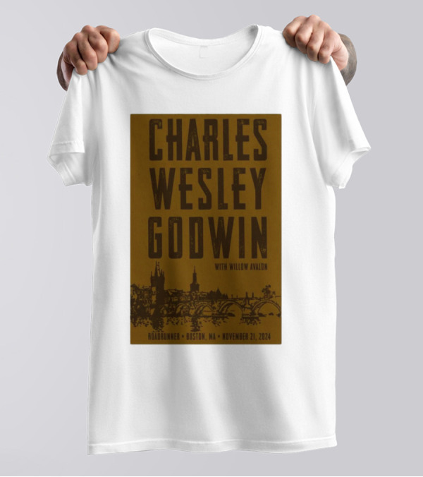 Charles Wesley Godwin With Willow Avalon Roadrunner Boston MA November 21 T-Shirt