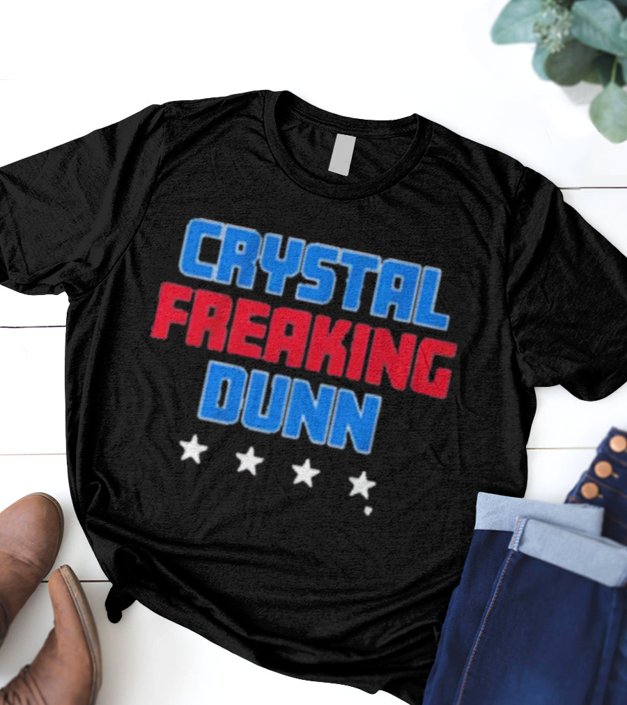 Crystal Freaking Dunn Stars T-Shirt
