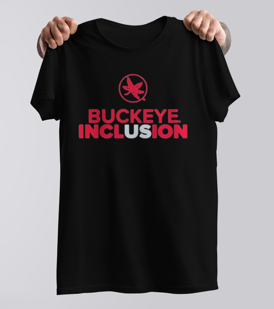 Buckeye Inclusion Ohio State Unity Initiative T-Shirt