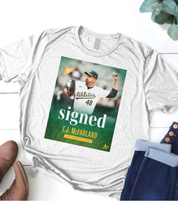 Signed T.J. McFarland Athletic A's Left-Handed Pitcher T-Shirt